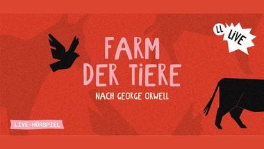 72_Farm der Tiere_©Lauscherlounge © Lauscherlounge
