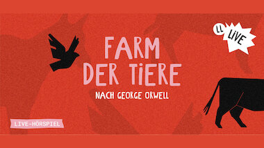 72_Farm der Tiere_©Lauscherlounge © Lauscherlounge