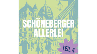 300_Schöneberger Allerlei Teil4(c)Lauscherlounge &copy; Lauscherlounge